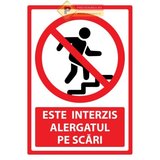 Semn este interzis alergatul pe scari